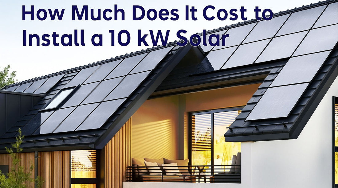 How Much Does It Cost to Install a 10 kW Solar System in 2025? (Portland & U.S. Guide)