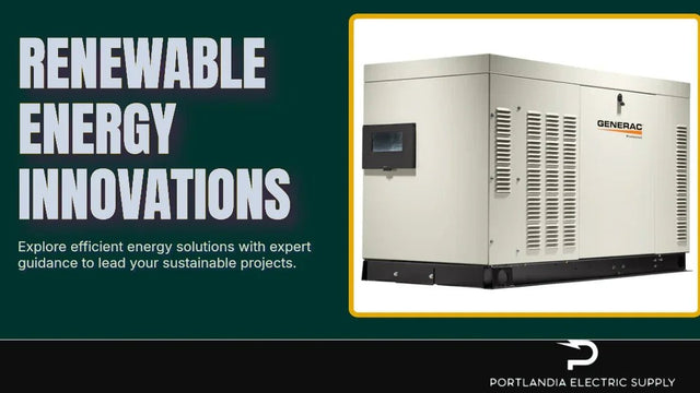 Renewable energy innovations ad with Generac generator and Portlandia Electric Supply logo