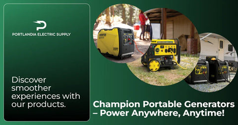 Champion portable generators outdoors near RV and buildings, Portlandia Electric Supply ad