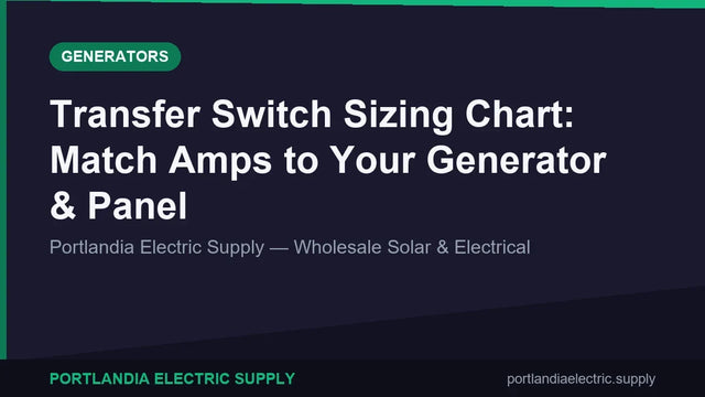 Transfer Switch Sizing Chart: Match Amps to Your Generator & Panel