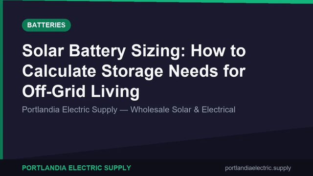 Solar Battery Sizing: How to Calculate Storage Needs for Off-Grid Living