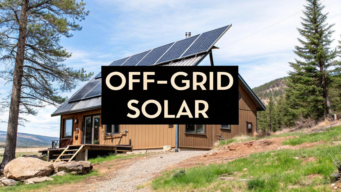 Off-Grid Solar Power Solutions: A Complete Guide for Installers & Project Owners