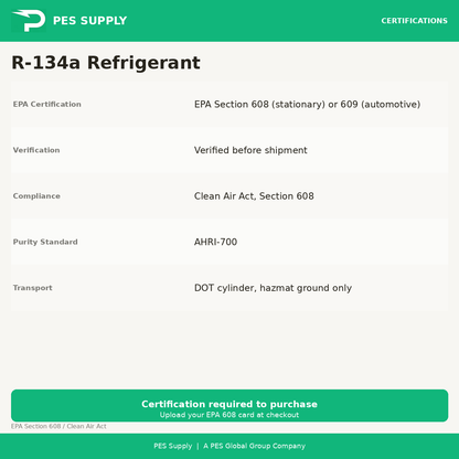 R-134a Refrigerant 30 lb Cylinder (Virgin, Factory-Sealed) — EPA Section 608 certification required to purchase