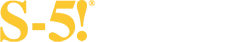 S-5!